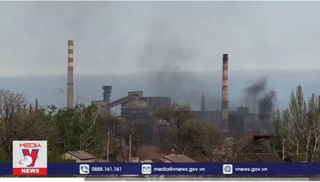 Giao tranh dữ dội tại khu vực Azovstal, Ukraine