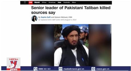 Chỉ huy cấp cao lực lượng Taliban tại Pakistan thiệt mạng