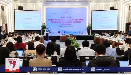 Tìm giải pháp đẩy nhanh quá trình cổ phần hóa, thoái vốn nhà nước 