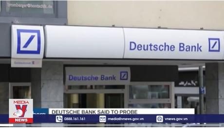 Đức khám xét trụ sở Deutsche Bank