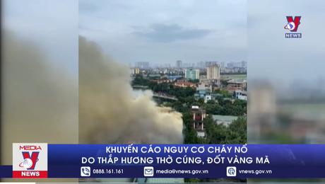 Đề phòng nguy cơ cháy nổ do thắp nhang, đốt vàng mã