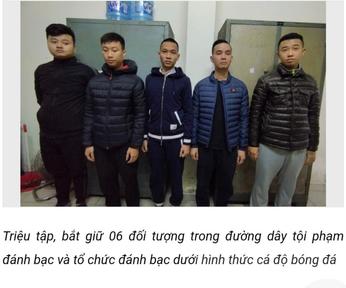 Phá đường dây cá độ bóng đá giao dịch trên 100 tỷ đồng