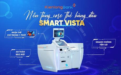 KienlongBank nâng cấp hệ thống core Thẻ Smart Vista