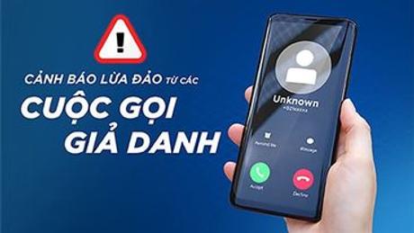 Cảnh báo thủ đoạn giả danh nhân viên chăm sóc khách của ngân hàng để lừa đảo