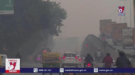 Khói bụi tiếp tục bao phủ thủ đô New Delhi