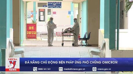 Đà Nẵng chủ động biện pháp ứng phó chủng OMICRON