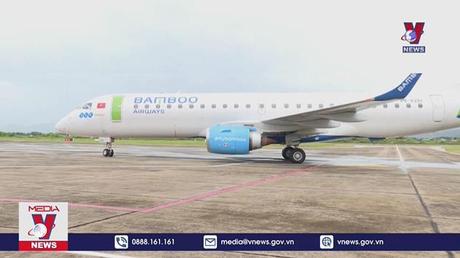 Bamboo Airways tăng cường nhiều đường bay quốc tế