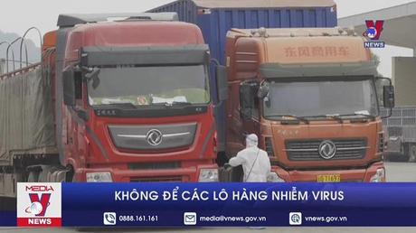 Không để các lô hàng nhiễm virus