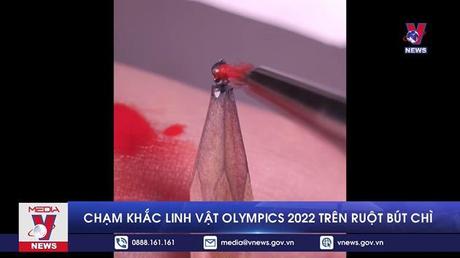 Chạm khắc linh vật Olympics 2022 trên ruột bút chì