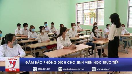 Đảm bảo phòng dịch khi sinh viên học trực tiếp 