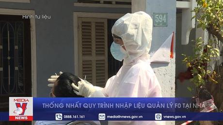 Thống nhất quy trình nhập liệu quản lý F0 tại nhà 
