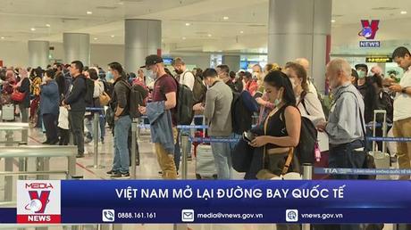 Việt Nam mở lại đường bay quốc tế