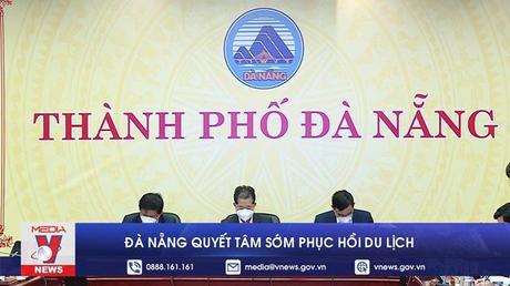 Đà Nẵng quyết tâm sớm phục hồi du lịch