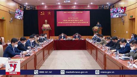 Hội nghị phổ biến, triển khai các quy định, quyết định của Ban Bí thư