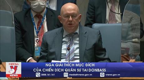 Nga giải thích mục đích của chiến dịch quân sự tại Donbass