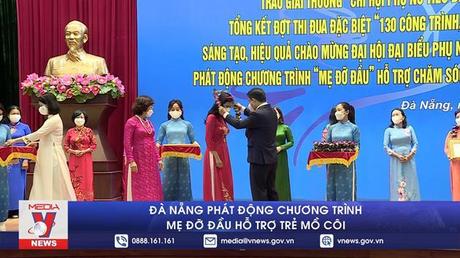 Phụ nữ Đà Nẵng phát động chương trình Mẹ đỡ đầu hỗ trợ trẻ mồ côi