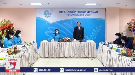 Phó chủ tịch quốc hội làm việc với Hội Liên hiệp Phụ nữ Việt Nam 
