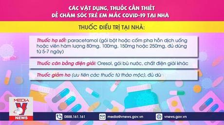 Chăm sóc trẻ mắc COVID-19 tại nhà