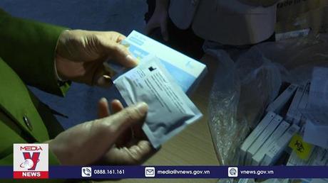 Thu giữ lô hàng kit test nhanh COVID-19 trị giá 10 tỷ đồng