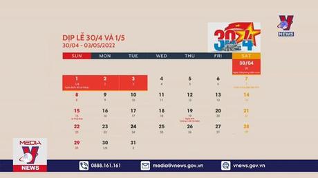 Lịch nghỉ lễ Giỗ Tổ Hùng Vương, dịp lễ 30/4 - 01/5
