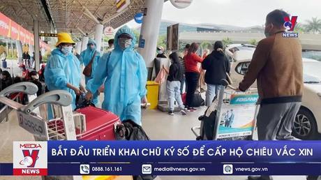 Bắt đầu triển khai chữ ký số để cấp hộ chiếu vaccine