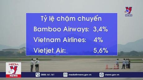 Hàng không Việt Nam đạt tỷ lệ bay đúng giờ cao