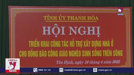 Xây nhà ở cho đồng bào Công giáo nghèo sinh sống trên sông