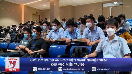 Khởi động dự án học viện STEM khu vực miền Trung