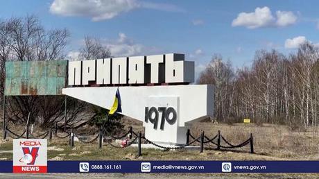 IAEA sẽ tới nhà máy điện hạt nhân Chernobyl ở Ukraine