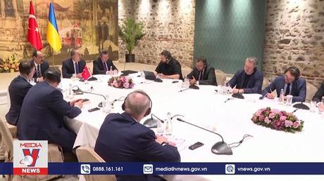 Thổ Nhĩ Kỳ tiết lộ về dự thảo tuyên bố chung Nga-Ukraine