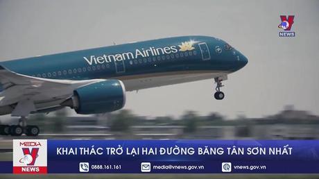 Khai thác trở lại hai đường băng Tân Sơn Nhất