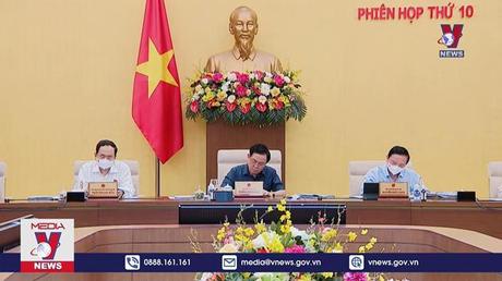 Tiếp tục Phiên họp thứ 10, Ủy ban Thường vụ Quốc hội