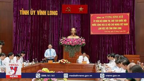 Chủ tịch Quốc hội làm việc với Ban Thường vụ Tỉnh uỷ Vĩnh Long