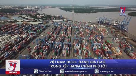 Việt Nam được đánh giá cao trong xếp hạng chính phủ tốt