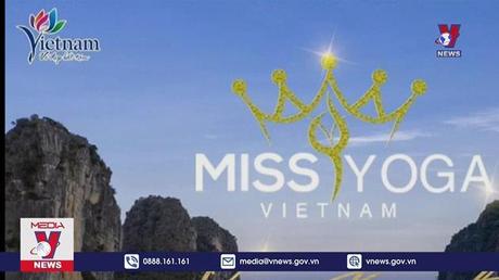 Quảng Ninh phạt đơn vị tổ chức cuộc thi Miss Yoga Việt Nam 