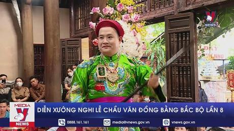 Diễn xướng nghi lễ chầu văn Đồng bằng Bắc bộ lần 8