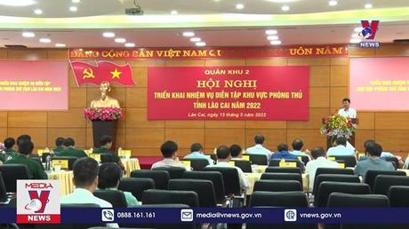 Diễn tập khu vực phòng thủ tỉnh Lào Cai năm 2022 
