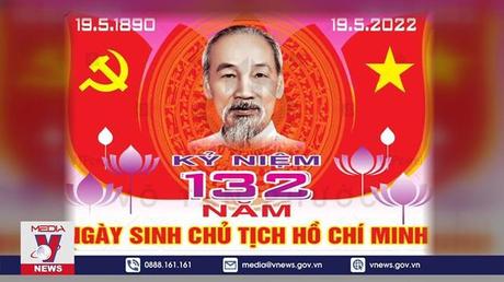 Nhiều hoạt động kỷ niệm 132 năm ngày sinh Chủ tịch Hồ Chí Minh