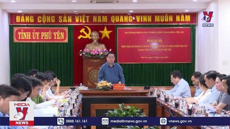 Kiểm tra phòng chống tham nhũng, tiêu cực tại Phú Yên