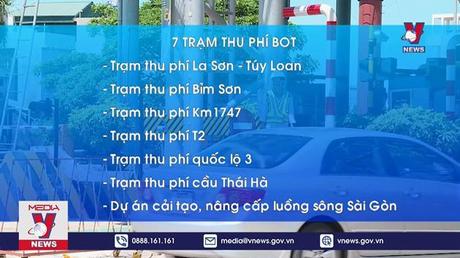 Bộ Giao thông Vận tải đề xuất mua lại 7 trạm thu phí BOT