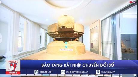 Bảo tàng bắt nhịp chuyển đổi số