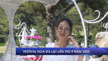Festival hoa Đà Lạt lần thứ 9 năm 2022