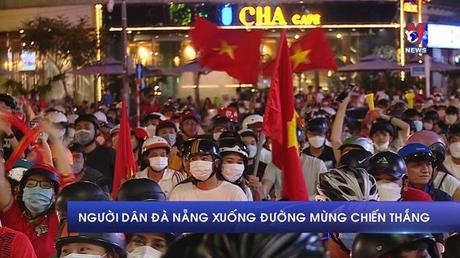 Người dân Đà Nẵng xuống đường mừng chiến thắng
