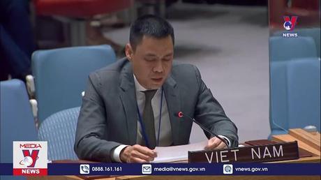 Việt Nam kêu gọi thúc đẩy các nỗ lực bảo vệ thường dân trong xung đột