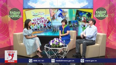 Radar văn hóa ngày 27/5/2022  