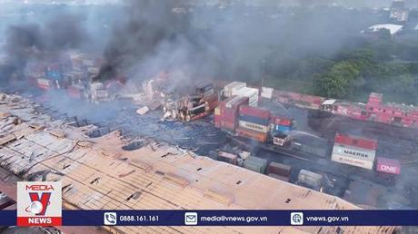 Thương vong trong vụ cháy kho ở Bangladesh tiếp tục tăng