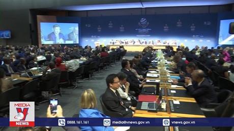 WTO kêu gọi các bộ trưởng thương mại đạt thỏa thuận tại hội nghị ở Geneva
