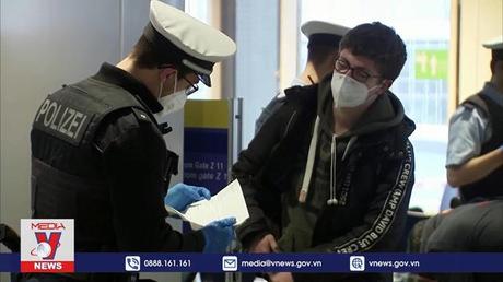 Đức dỡ bỏ hạn chế nhập cảnh với công dân ngoài EU