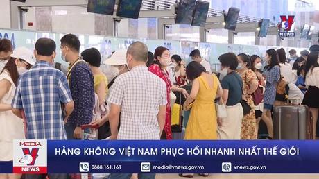 Hàng không Việt Nam phục hồi nhanh nhất thế giới