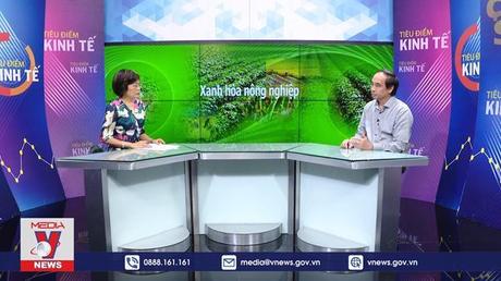 Tiêu điểm kinh tế ngày 19/6/2022